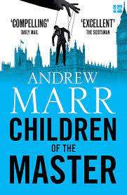 Children of The Master: Andrew Marr (Paperback)