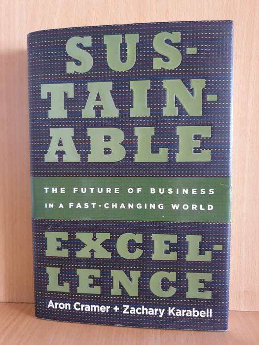Sustainable Excellence - Aron Cramer & Zachary Karabell (Hardcover)