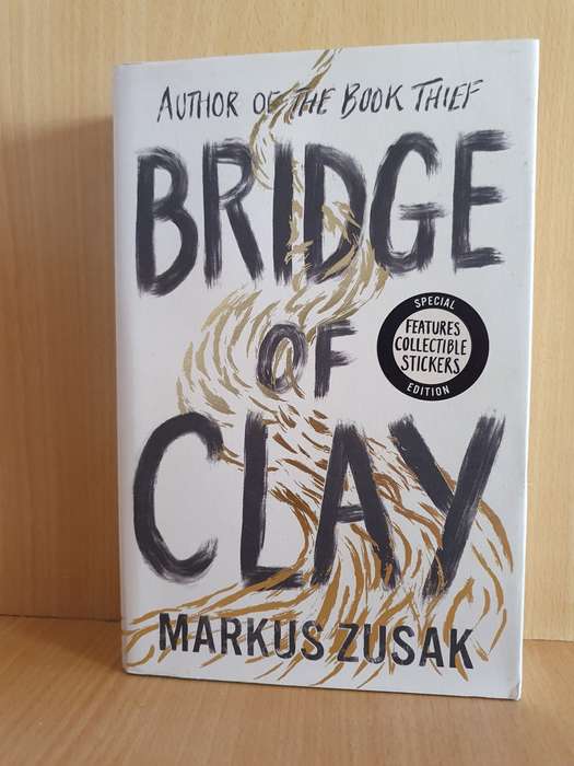 Bridge of Clay: Markus Zusak (Hardcover)