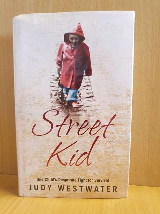 Street Kid: Judy Westwater (Hardcover)