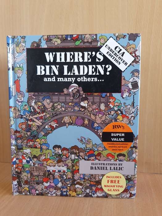 Where`s Bin Laden? and many others....(Hardcover)Illustrations by Daniel Lalic