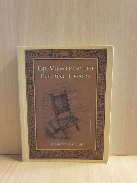 The View From the Folding Chair: Michala Miller (Paperback)