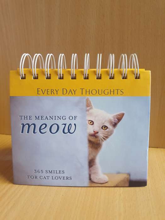Everyday Thoughts - The Meaning of Meow (365 smiles for cat lovers) Hardcover