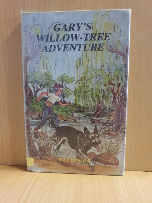 Gary`s Willow-Tree Adventure: Kay Esnouf  (Hardcover)
