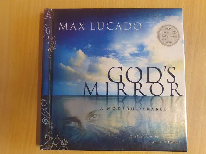 God`s Mirror: Max Lucado (Hardcover)