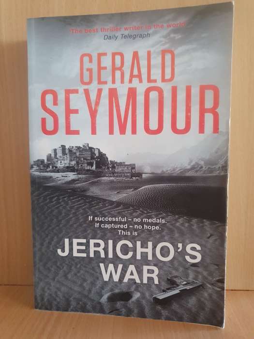 Jericho`s War: Gerald Seymour (Paperback)