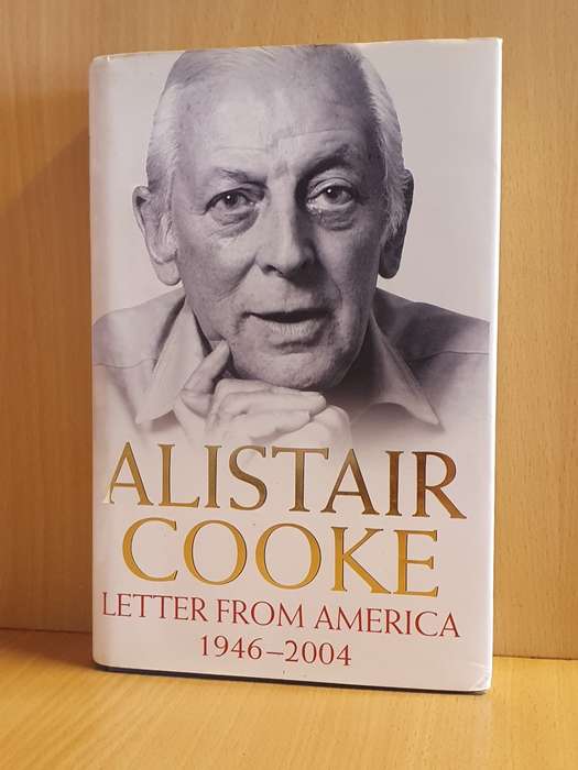Letters from America : 1946-2004 : Alistair Cooke (Hardcover)