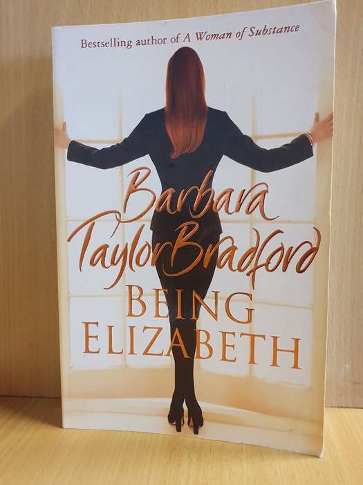 Being Elizabeth by Barbara Taylor Bradford (Paperback)