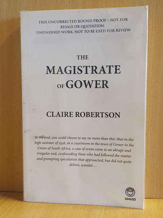 The Magistrate of Gower: Claire Robertson (Paperback)