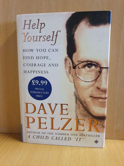 Help Yourself - How you can find hope, courage and happiness: Dave Pelzer (Hardcover)