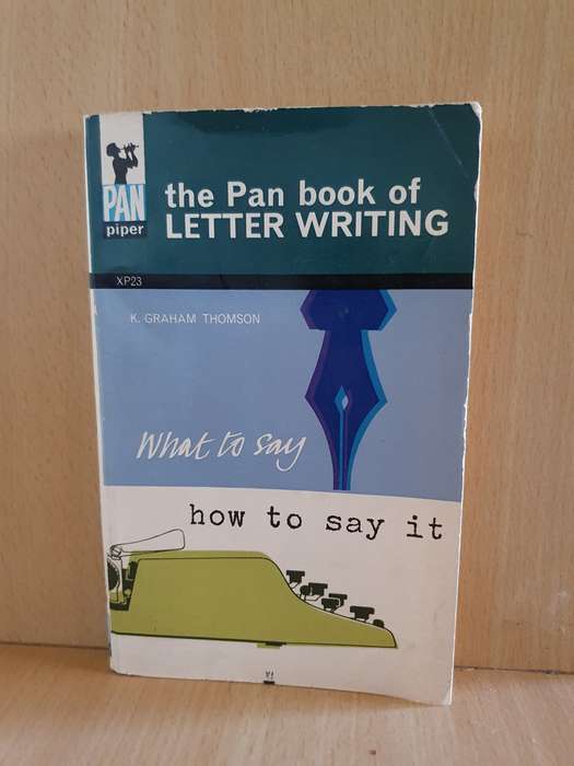 The Pan Book of Letter Writing (What to Say and How to Say it) Paperback