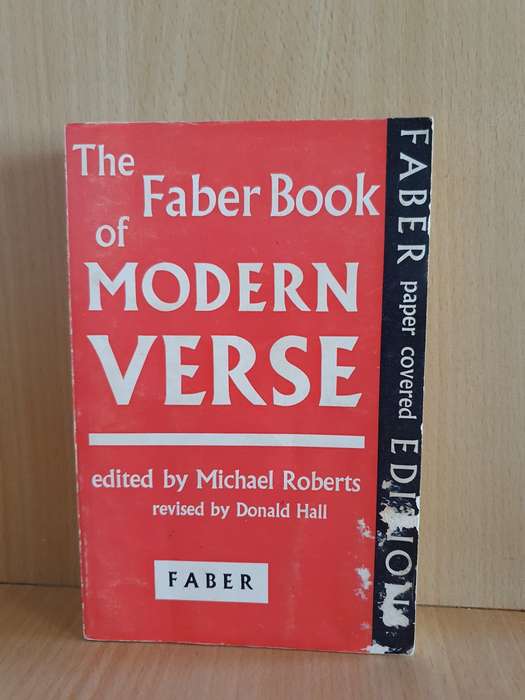 The Faber Book of Modern Verse Edited by Michael Roberts (Paperback)
