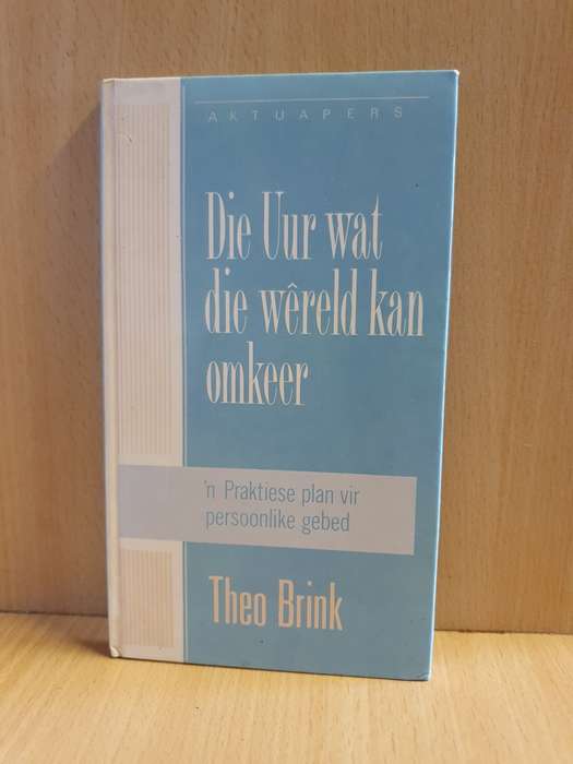 Die Uur wat die wereld kan omkeer: Theo Brink