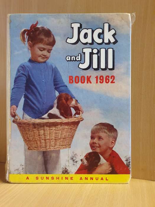 Jack and Jill Book 1962 - (A Sunshine Annual (Hardcover)