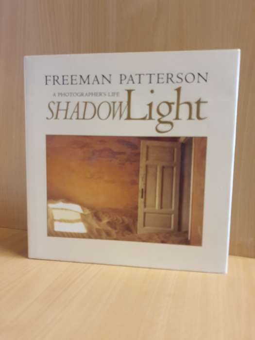 A Photographer`s Life - Shadow Light : Freeman Patterson (Hardcover)