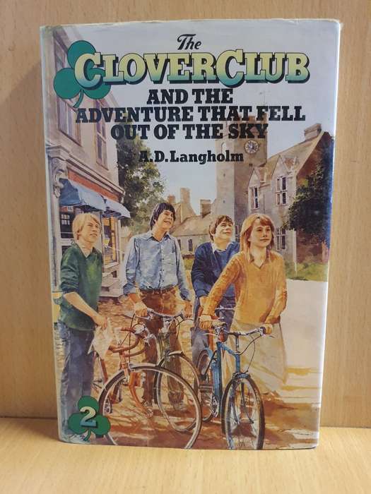 The Cloverclub and The Adventure that Fell Out of The Sky: A.D. Langholm (Hardcover)