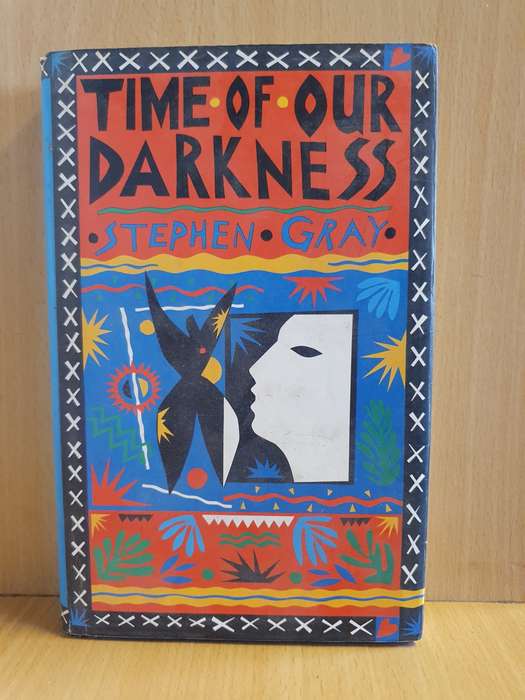 Time of Our Darkness: Stephen Gray (Hardcover)