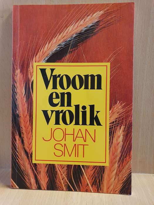 Vroom en vrolik: Johan Smit