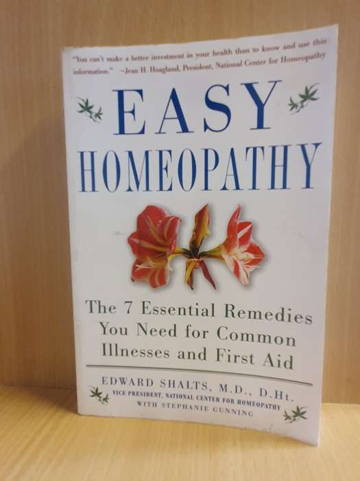 Easy Homeopathy - The 7 Essential Remedies You Need for Common Illnesses: Edward Shalts