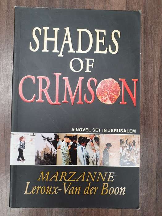 Shades of Crimson : Marzanne Leroux-Van Der Boon (Paperback)
