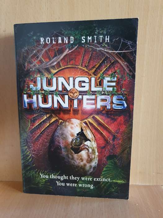Jungle Hunters: Roland Smith (Paperback)