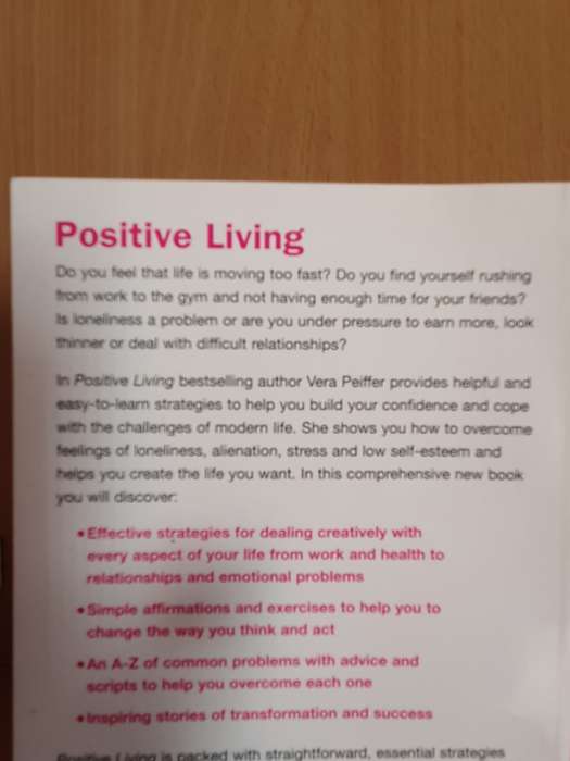 Positive Living - The Complete Guide to Positive Thinking and Personal Success: Vera Peiffer