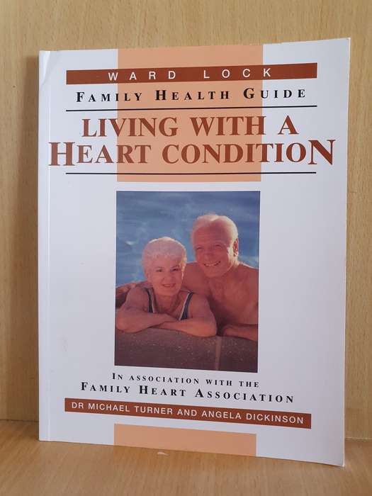 Living with a Heart Condition: Dr Michael Turner and Angela Dickinson (Paperback)