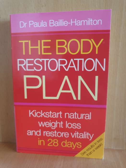 The Body Restoration Plan - Kickstart natural weight loss : Dr Paula Bailie-Hamilton (Paperback)