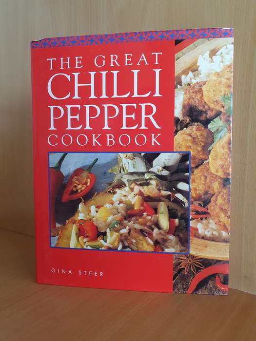 The Great Chilli Pepper Cookbook : Gina Steer (Hardcover)