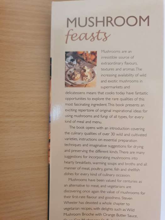 Mushroom Feasts - 100 Fabulous dishes making the most of wild and bought mushrooms: Steven Wheeler
