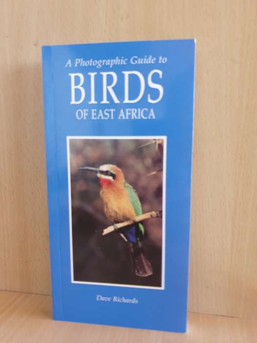 A Photographic Guide to Birds of East Africa: Dave Richards (Paperback)