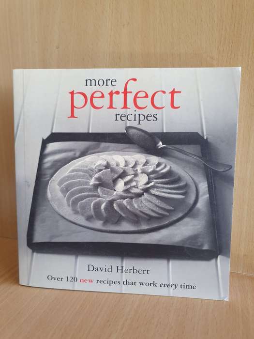 More Perfect Recipes - Over 120 new recipes that works every time: David Herbert (Paperback)