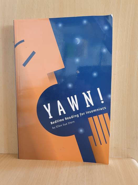 Yawn - Bedtime Reading for Insomniacs by Ellen Sue Stern (Paperback)