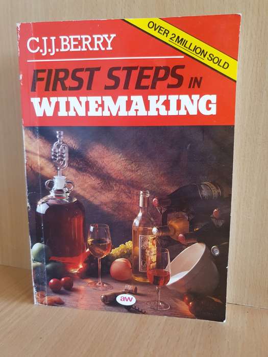 First Steps in Winemaking: C.J.J. Berry (Paperback)