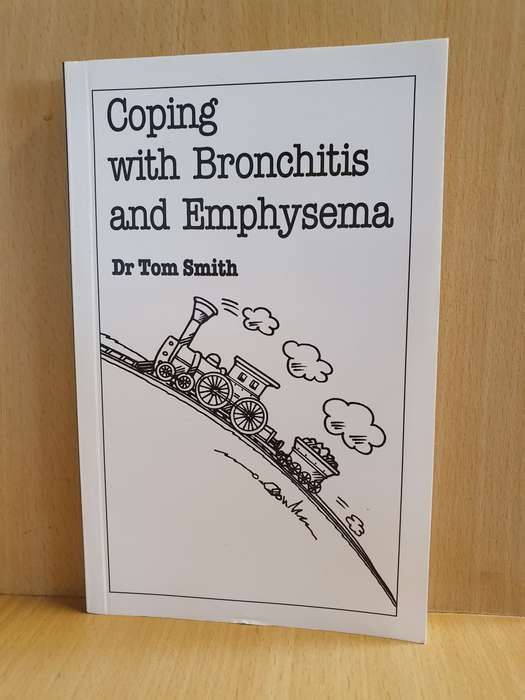 Coping with Bronchitis and Emphysema by Tom Smith (Paperback)