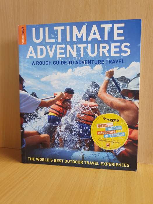 Ultimate Adventures - A Rough Guide to Adventure Travels (Paperback)
