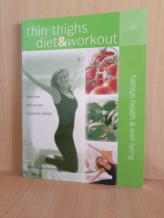 Hamlyn Health & Well Being - Thin Thighs Diet & Workout : Karen Burke MD PhD (Paperback)
