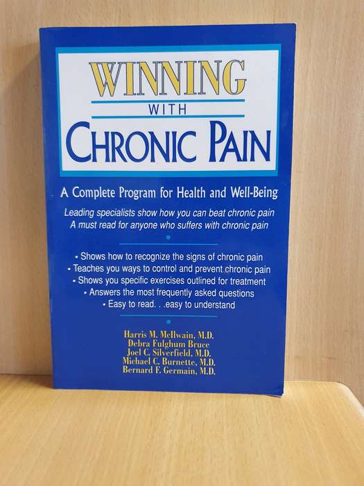 Winning with Chronic Pain: Harris M. McIllwain, Debra Fulghum Bruce, Bernard F. Germain M.D.