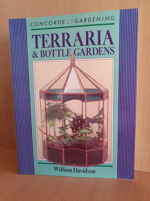 Terraria & Bottle Gardens : William Davidson (Paperback)