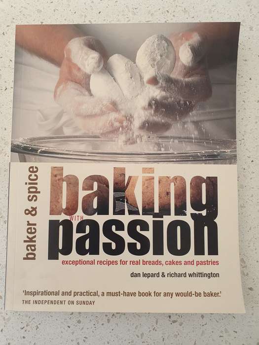 Baker & Spice - Baking with Passion: Dan Lepard & Richard Whittington (Paperback)