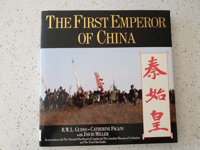 The First Emperor of China: R.W.L. Guisso, Catherine Pagani with David Miller (Hardcover)