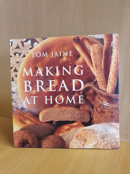 Making Bread at Home: Tom Jaine (Paperback)