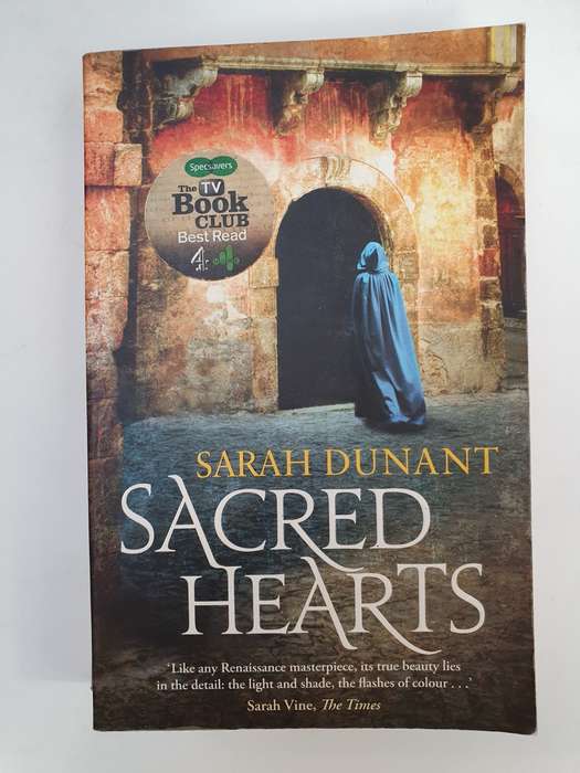 Sacred Hearts: Sarah Dunant (Paperback)