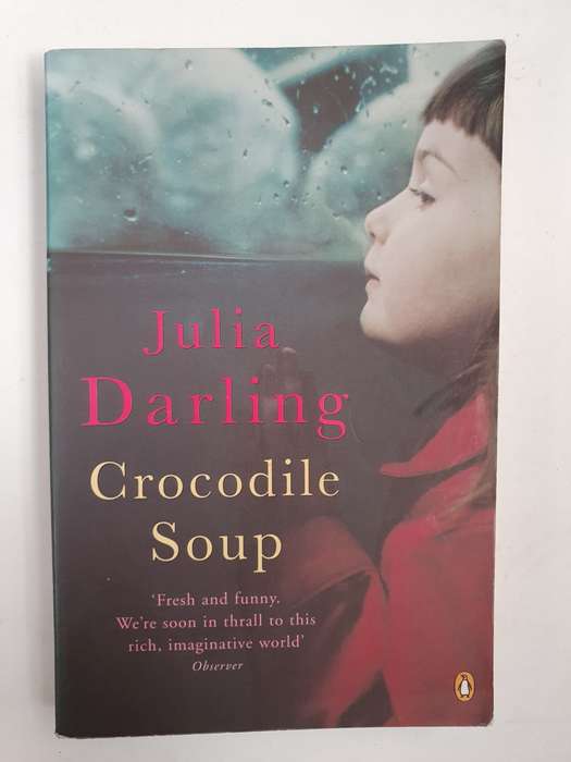 Crocodile Soup: Julia Darling (Paperback)
