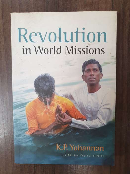 Revolution in World Missions : K.P. Yohannan (Paperback)