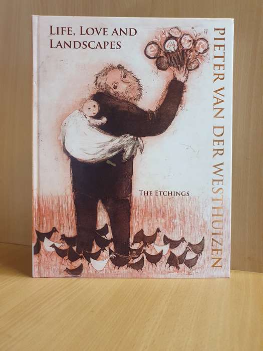 Pieter van der Westhuizen Art Book - Life, Love and Landscape (Paperback)