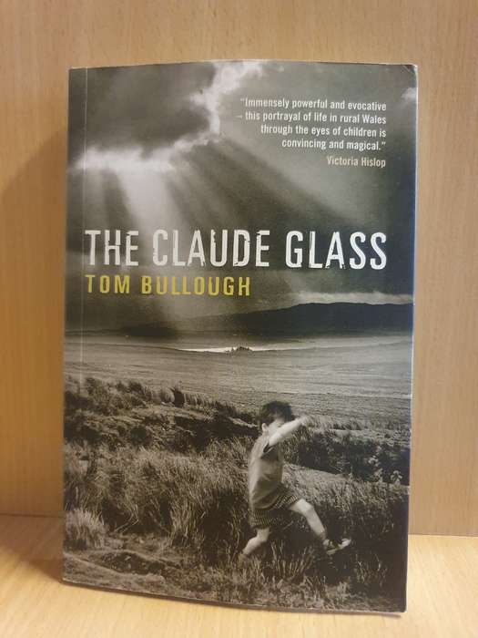 The Claude Glass: Tom Bullough (Paperback)