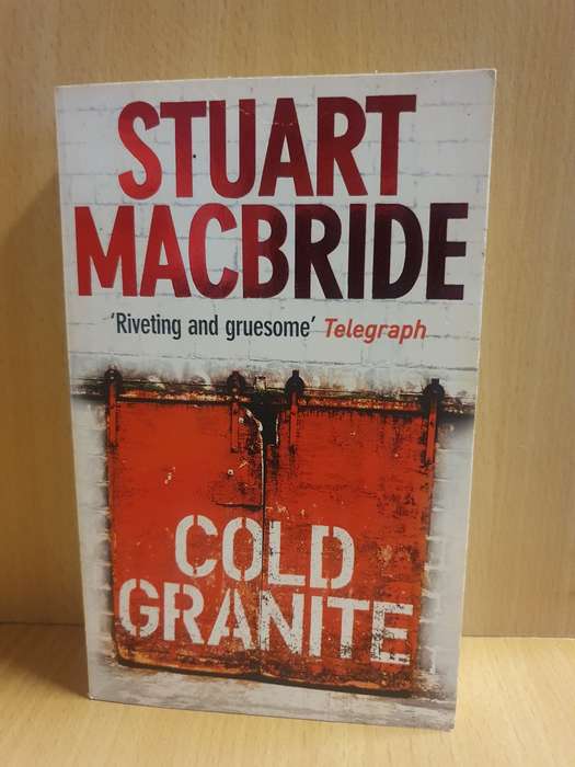 Cold Granite: Stuart Macbride (Paperback)