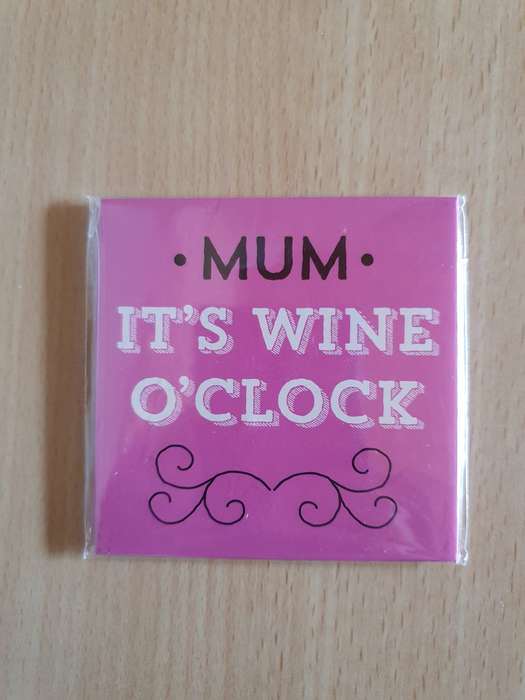 MUM it`s Wine O`Clock Fridge Magnet (New condition)