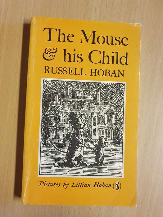 The Mouse & his Child: Russell Hoban (Paperback)